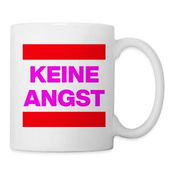 KEINE ANGST NIE WIEDER IST JETZT PINK NO NZS & AFD - Tasse - Weiß - Rechts