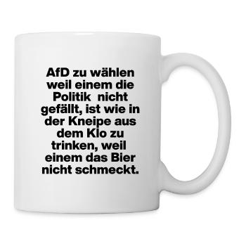 AFD WÄHLEN IST EKELIG, SCHWARZ, NO NZS NO AFD - Tasse - Weiß - Rechts