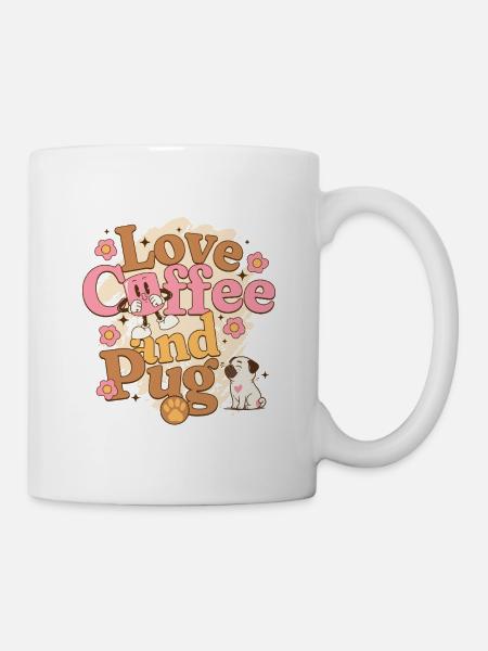 Love Coffee and Pugs – Mopsbesitzer Geschenk - Tasse - Weiß