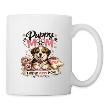 Puppy Mom: Hundeliebe Motiv - Tasse - Weiß - Rechts