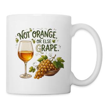 Not Orange, or Else Grape! — Amber Wine - Mug - white - Right