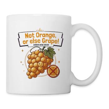 Not Orange, or Else Grape! — Amber Wine - Mug - white - Right