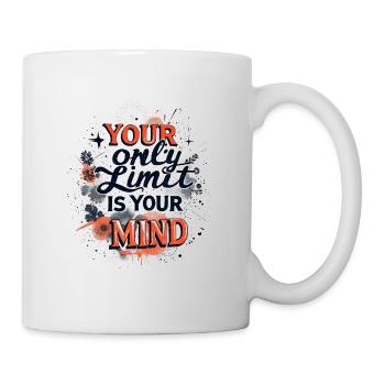 Your Only Limit Is Your Mind - Mug - white - Right