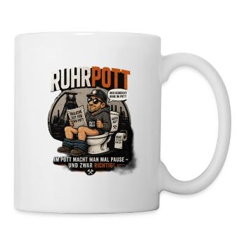 Ruhrpott Pottpause Humor - Tasse - Weiß - Rechts
