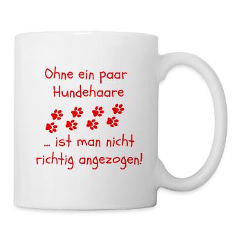 OHNE HUNDEHAARE, HUND, DOGLOVER, TIERLIEBE, HUNDE - Tasse - Weiß - Rechts