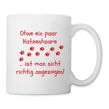 OHNE KATZENHAARE, KATZE, CATLOVER, KATZEN, CAT - Tasse - Weiß - Rechts