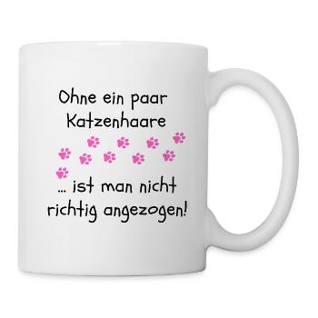 OHNE KATZENHAARE, KATZE, CATLOVER, KATZEN, CAT - Tasse - Weiß - Rechts