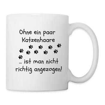 OHNE KATZENHAARE, KATZE, CATLOVER, KATZEN, CAT - Tasse - Weiß - Rechts