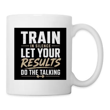 Stilles Training, Ergebnisse sprechen - Tasse - Weiß - Rechts