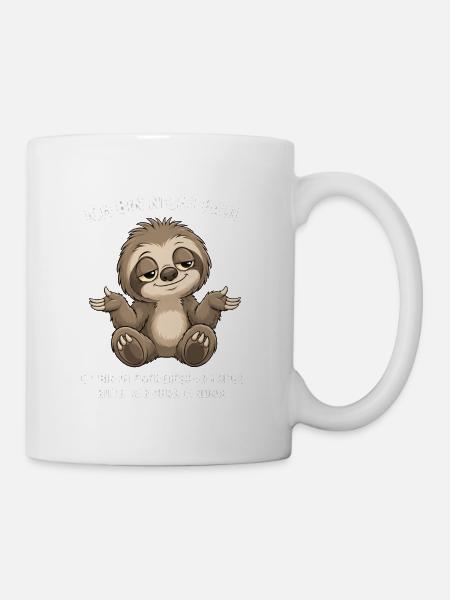 Ich bin nicht faul – Faultier Spruch - Tasse - Weiß