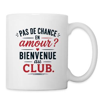 T-shirt Pas De Chance En Amour Humour - Mug blanc - blanc - Droite