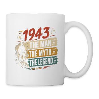 Geburtstag, geboren 1943 – Mannmythos – Legende - Tasse - Weiß - Rechts