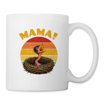 Mama Hungry Baby Bird - Tasse - Weiß - Rechts