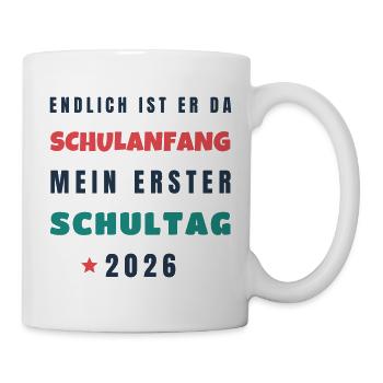 Schulanfang 2026 Mein erster Schultag - Schule - Tasse - Weiß - Rechts
