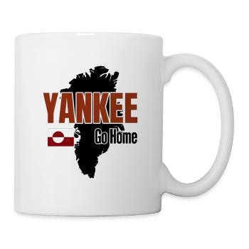 Grönland: Yankee Go Home - Tasse - Weiß - Rechts