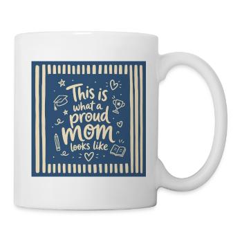 So sieht eine stolze Mama aus - Tasse - Weiß - Rechts