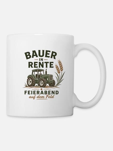 Bauer in Rente – Lustiger Traktor Landwirt Ruhe - Tasse - Weiß