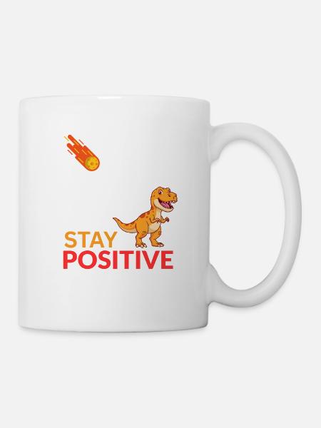 Dino-Meteor Bleib positiv - Tasse - Weiß