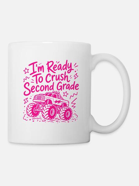 I'm Ready to Crush Second Grade - Monster Truck - Mug - white