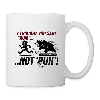 Rum Not Run lustige Bärenjagd - Tasse - Weiß - Rechts