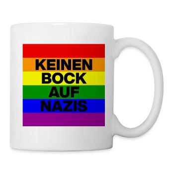 KEINEN BOCK AUF NAZIS, NO NZS, NO AFD, REGENBOGEN - Tasse - Weiß - Rechts