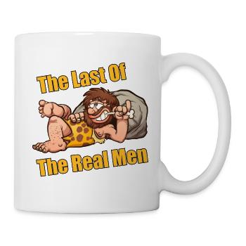Der letzte der echten Männer – lustiger Höhlenmensch - Tasse - Weiß - Rechts