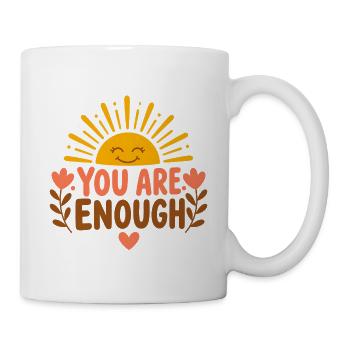 You Are Enough – Self-Esteem Affirmation Sun - Mug - white - Right