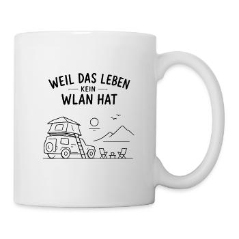 Weil Das Leben Kein WLAN Hat - Tasse - Weiß - Rechts