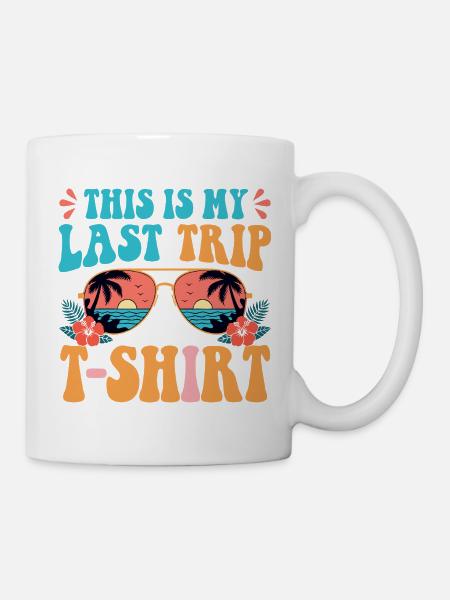 This Is My Last Trip Retro Vacation - Mug - white