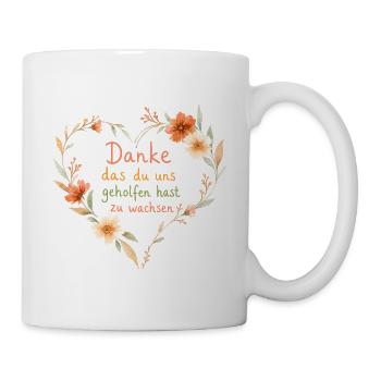 Danke dass du uns beim Wachsen geholfen hast! - Tasse - Weiß - Rechts