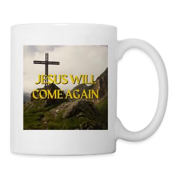 Jesus Will Come Again Mountain Cross Spiritual Gra - Mug - white - Right