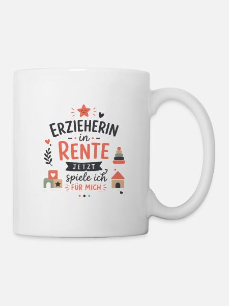 Erzieherin in Rente – Ruhestand Kindergarten - Tasse - Weiß