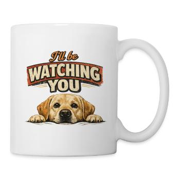 Labrador Retro Shirt - I'll be watching you - Mug - white - Right