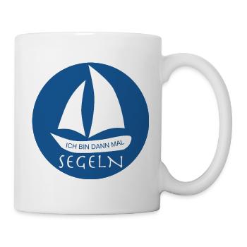 ICH_BIN_DANN_MAL_SEGELN - Tasse - Weiß - Rechts
