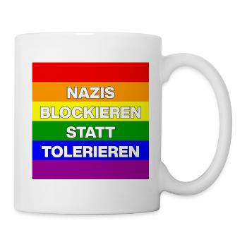 NAZIS BLOCKIEREN STATT TOLERIEREN, NO NZS, NO AFD - Tasse - Weiß - Rechts