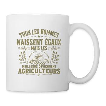 Tous Les Hommes Naissent égaux Agriculteurs Cadeau - Mug blanc - blanc - Droite