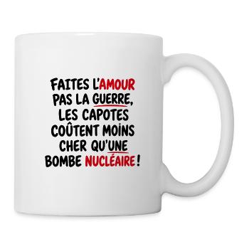 Faites l’amour, pas la guerre - Mug blanc - blanc - Droite