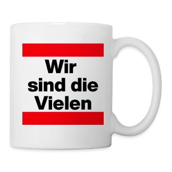 WIR SIND DIE VIELEN, DEMOKRATIE, NIE WIEDER NO AFD - Tasse - Weiß - Rechts