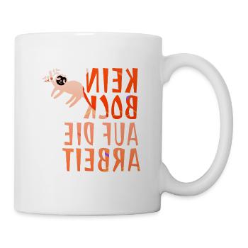 Funny mirror writing "Kein Bock auf die Arbeit" - Mug - white - Right