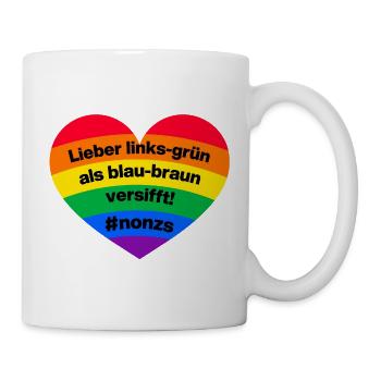 LIEBER LINKS GRÜN ALS BRAUN BLAU VERSIFFT, NO NZS - Tasse - Weiß - Rechts