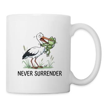 Never Surrender - Tasse - Weiß - Rechts