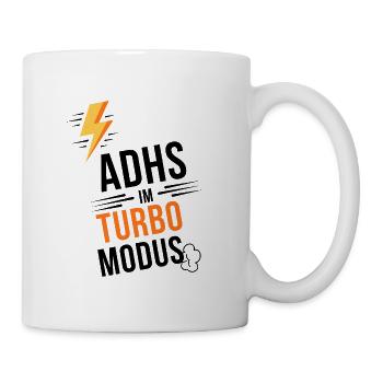ADHS im Turbomodus - Tasse - Weiß - Rechts