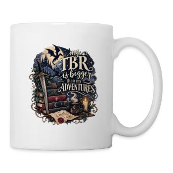 Mein TBR ist größer als meine Abenteuer - Tasse - Weiß - Rechts
