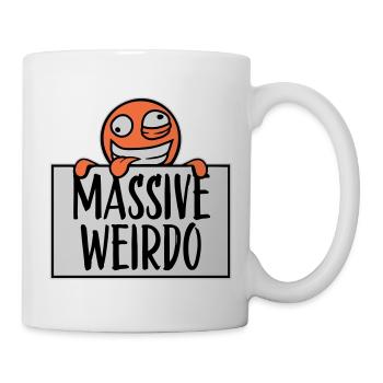 Massive weirdo Komischer Weirdo Lustig Spruch Logo - Tasse - Weiß - Rechts