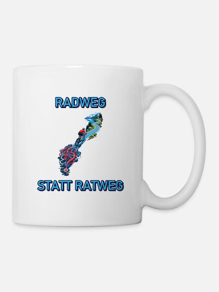 Radweg statt Ratweg - Tasse - Weiß