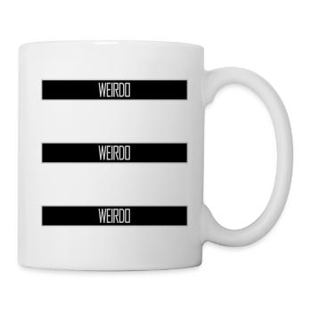 Weirdo Komischer Verrückter Lustiger Spruch Logo - Tasse - Weiß - Rechts