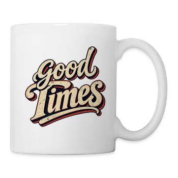 Good Times Retro Script - Tasse - Weiß - Rechts