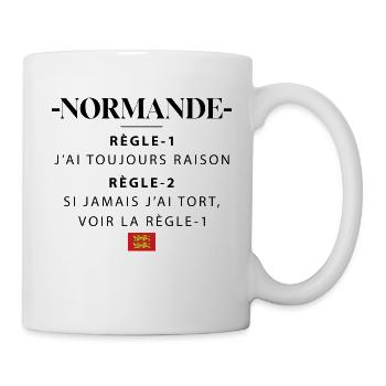Normande Regel 1 Ich habe immer Recht Regel 2 s... - Tasse - Weiß - Rechts