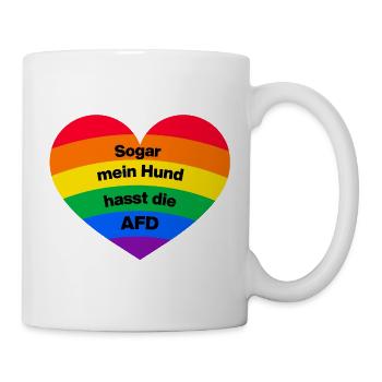 SOGAR MEIN HUND HASST DIE AFD, NO NZS, NO AFD - Tasse - Weiß - Rechts