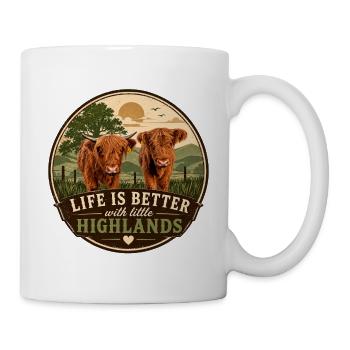 Life is better with Highlands - Tasse - Weiß - Rechts
